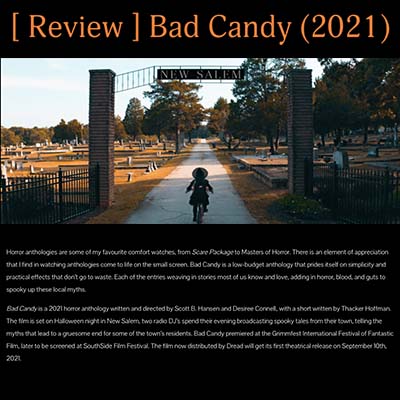 [ Review ] Bad Candy (2021)